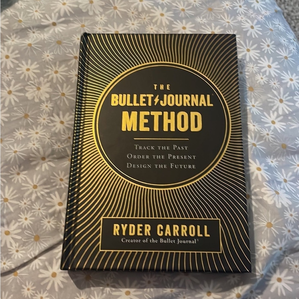 The bullet journal method Ryder Carroll